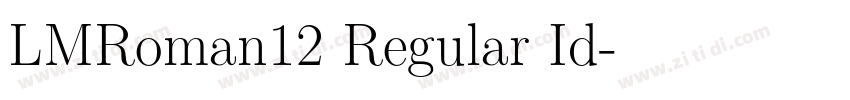 LMRoman12 Regular Id字体转换